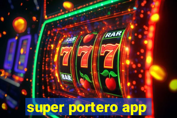 super portero app