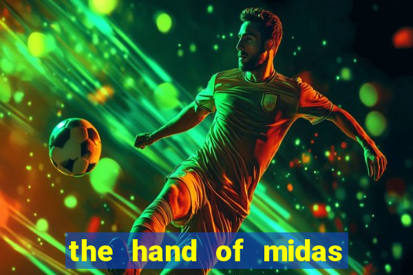 the hand of midas slot pragmatic play