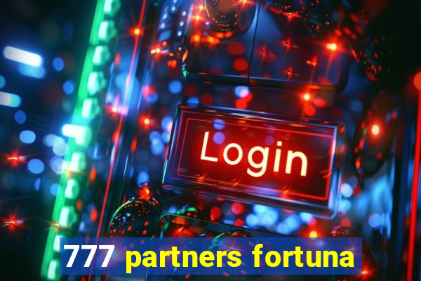 777 partners fortuna