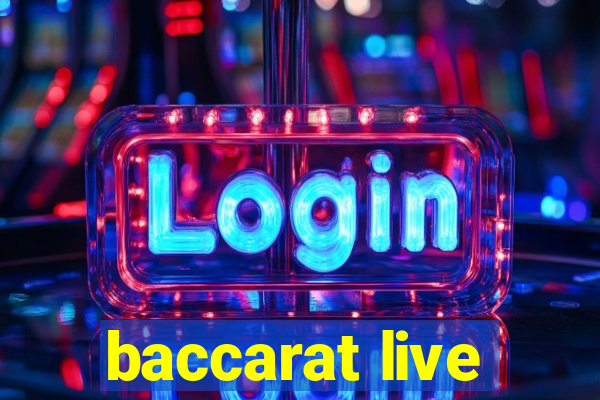 baccarat live