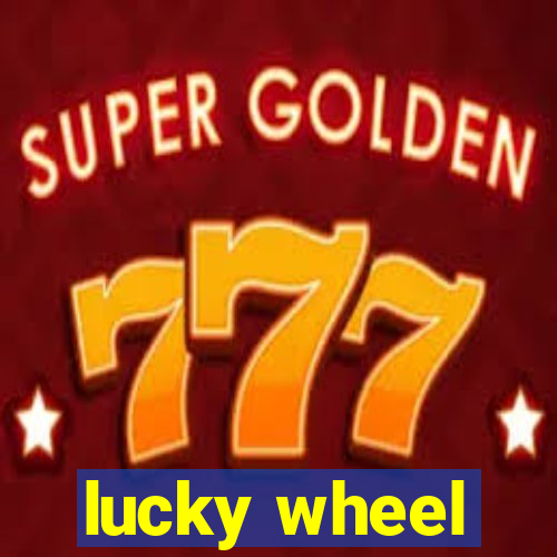 lucky wheel