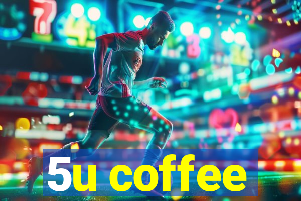 5u coffee