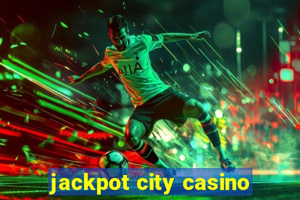 jackpot city casino