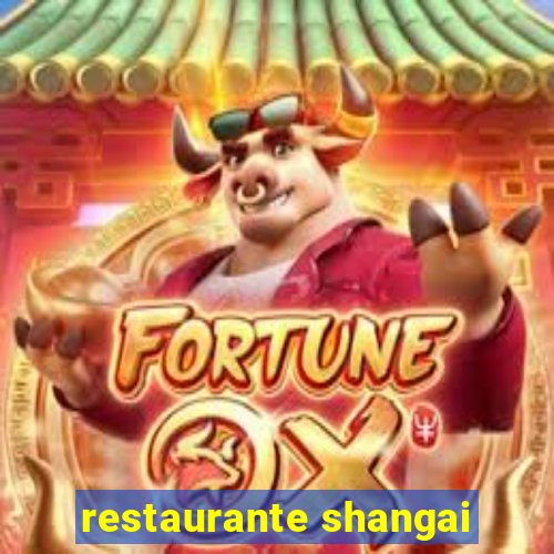 restaurante shangai