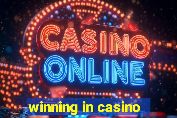 winning in casino