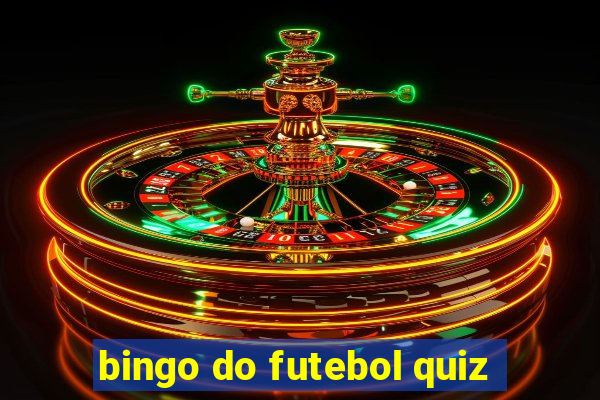 bingo do futebol quiz