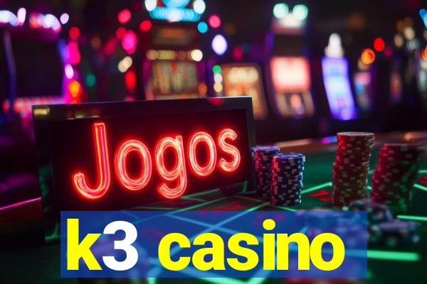 k3 casino