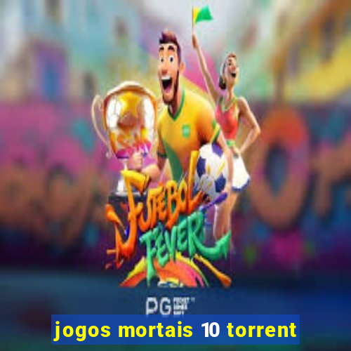 jogos mortais 10 torrent