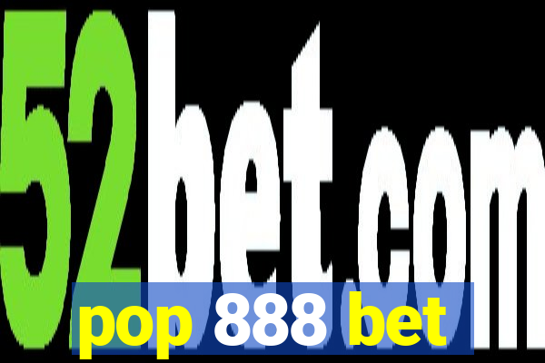 pop 888 bet