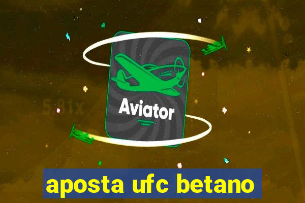 aposta ufc betano