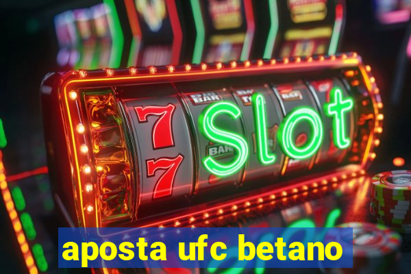 aposta ufc betano