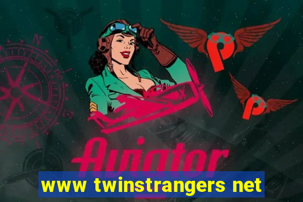 www twinstrangers net