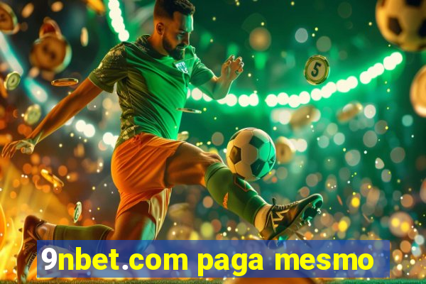 9nbet.com paga mesmo