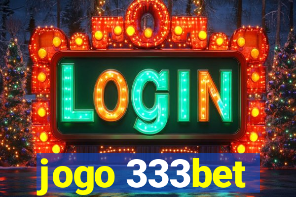 jogo 333bet