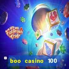 boo casino 100 free spins no deposit