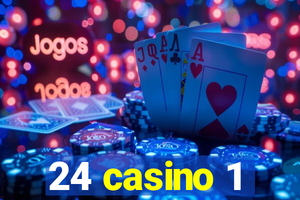 24 casino 1