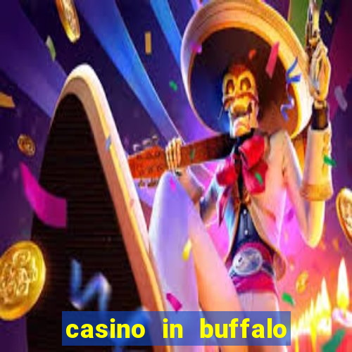 casino in buffalo new york