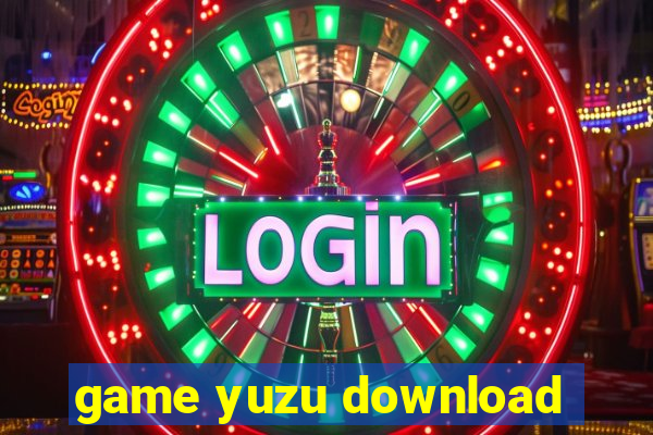 game yuzu download