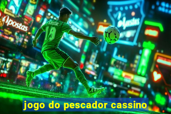 jogo do pescador cassino