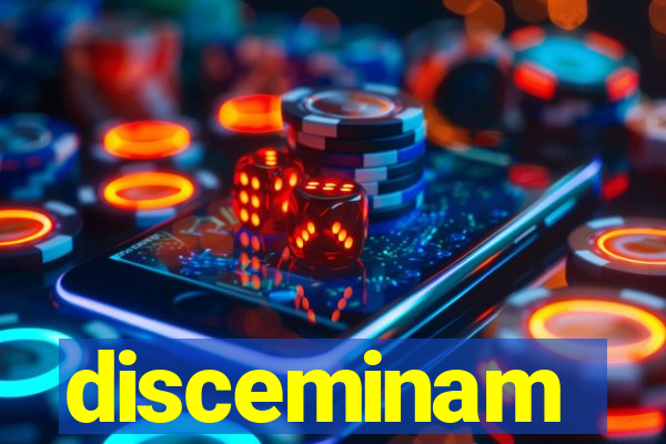 disceminam