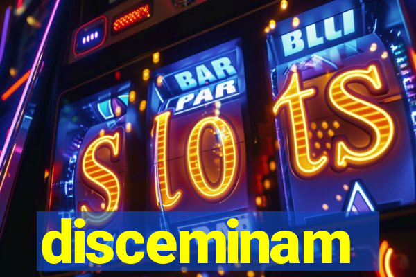 disceminam