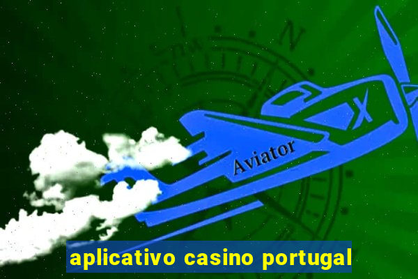 aplicativo casino portugal