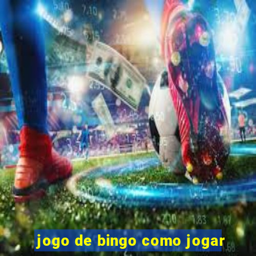 jogo de bingo como jogar