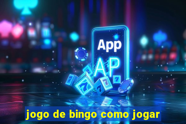 jogo de bingo como jogar