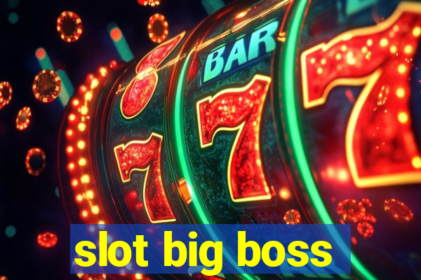 slot big boss