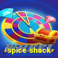 spice shack