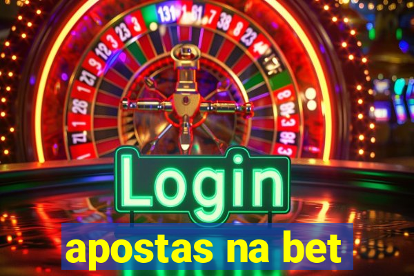 apostas na bet