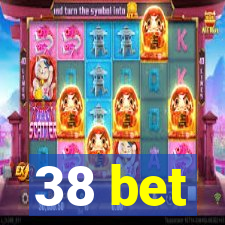 38 bet