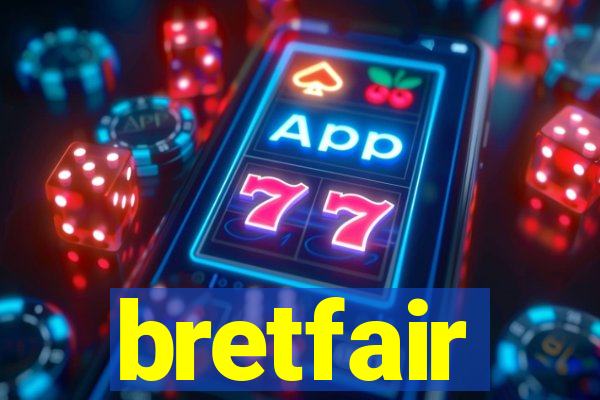 bretfair