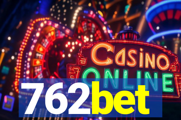 762bet