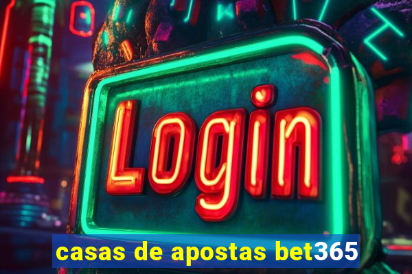 casas de apostas bet365