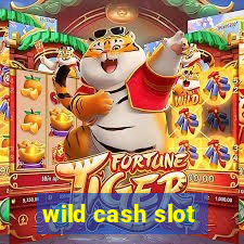 wild cash slot