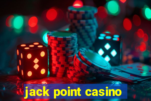 jack point casino