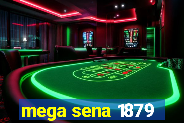 mega sena 1879