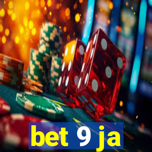 bet 9 ja