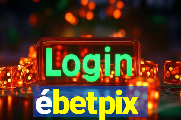 ébetpix