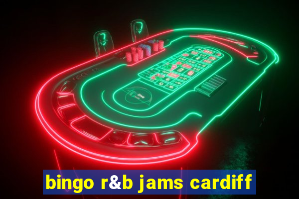 bingo r&b jams cardiff