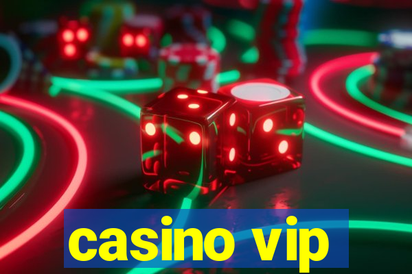 casino vip