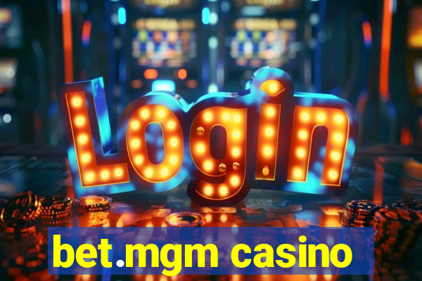 bet.mgm casino