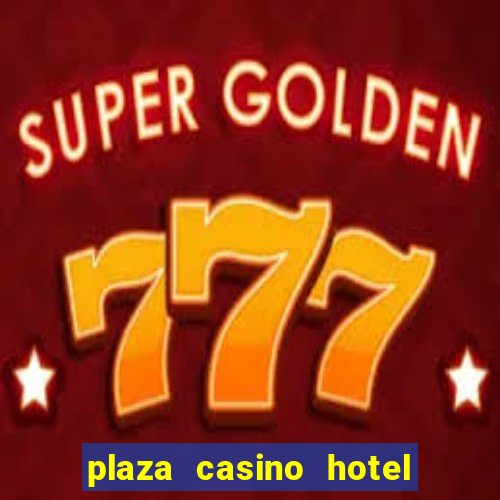 plaza casino hotel las vegas