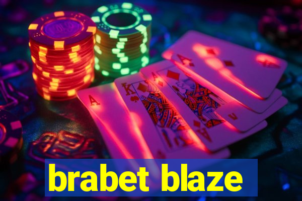 brabet blaze