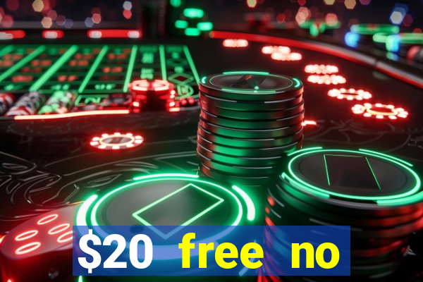 $20 free no deposit casino us