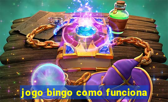 jogo bingo como funciona