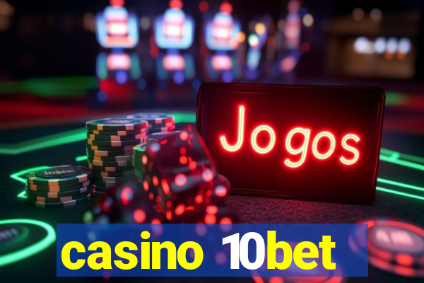 casino 10bet