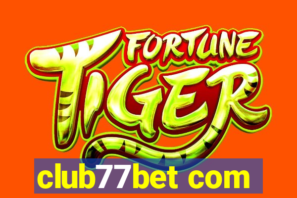 club77bet com