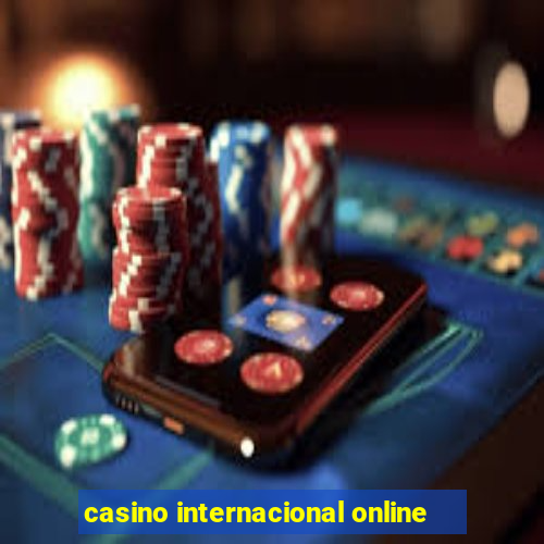 casino internacional online